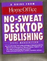 No sweat desktop publishing a guide from home office computing magazine home computing series. - Global mission handbook a guide for crosscultural service.